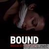Bound (Original Motion Picture Soundtrack)
