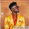 Unwrap My Present Early - Single