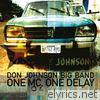Don Johnson Big Band - One MC, One Delay - Single