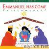 Emmanuel Has Come (Instrumental)