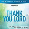 Thank You Lord (Audio Performance Trax)