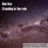 Don Ray - Standing In the Rain - Single