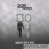 Solo tú y yo - Single
