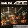 Don Tetto (Acústico En Vivo)