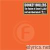 Donkey Rollers - The Fusion of Sound - EP