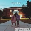 First Day - Single