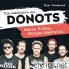 Die Geschichte der DONOTS: Heute Pläne, morgen Konfetti