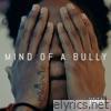 Mind of a Bully - Single