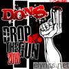 Drop the Gun 2010