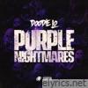 PURPLE NIGHTMARES - Single