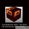 Doomsday Apocalypse - The Burning Man - The Best of Doomsday Apocalypse
