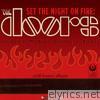 Set the Night On Fire: The Bright Midnight Archives Concerts
