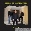 Doors to Aspiration (feat. Mike & Nader) - Single