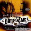 Dope Game - Keak Da Sneak Presents: Dope Game (The Comp)