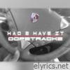Had 2 Have It - Single