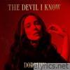 THE DEVIL I KNOW - Single