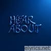 Hear About It - Single