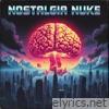 Nostalgia Nuke - Single