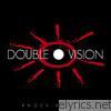 Double Vision - Knockin' 2011 (Remixes), Pt. 1