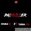 PAINKILLER (feat. Turna OTB) - Single