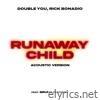 Runaway Child (Acoustic Version) - Single