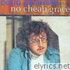 Doug Ashdown - No Cheap Grace
