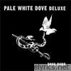 Pale White Dove Deluxe