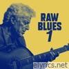 Raw Blues 1