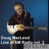 Live At XM Radio, Vol. 2