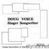 Doug Voice - Singer Songwriter