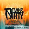 Down & Dirty - I Will Never Lose My Way - Single