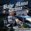 Baby Mama Drama - Single