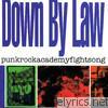 Down By Law - Punkrockacademyfightsong