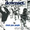 Downset - Check Your People