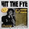 Hit the Fye - Single