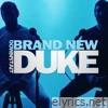 Brand New Duke - Single