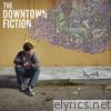 Downtown Fiction - Losers & Kings