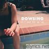 Dowsing - All I Could Find Was You - EP