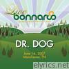 Live from Bonnaroo 2007: Dr. Dog