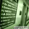 Dr. Dre - I Need a Doctor (feat. Eminem & Skylar Grey)  - Single