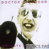 Dr. Feelgood - Private Practice (Remastered)