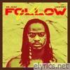 Dr Jazz - Follow (feat. Ijantiku) - Single