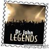 Dr. John: Legends