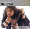 Dr. John - The Essentials: Dr. John