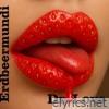 Erdbeermundi - Single