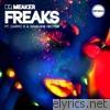 Dr Meaker - Freaks (feat. Cappo D and Sharlene Hector) [Remixes] - EP