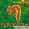 Superbloom - Single