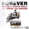 Drake, Kanye West, Lil Wayne & Eminem - Forever - Single