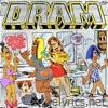 Dram lyrics
