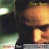 Drazy Hoops - Straight to Black